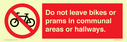 do-not-leave-bikes-or-prams-in-communal-areas-or-hallways-prohibition-sign~